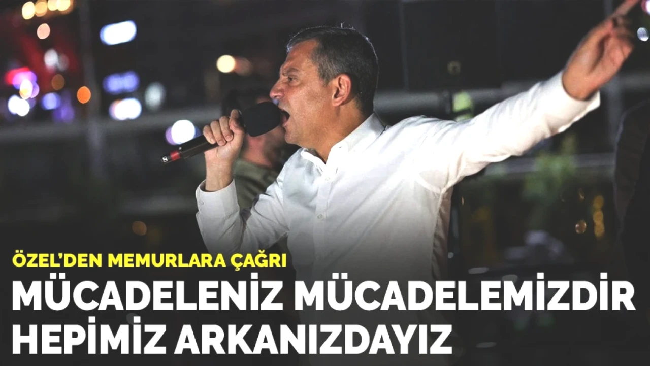 Özel Sektörden Memurlara Destek Çağrısı: Mücadeleniz Bizim İçin Önemli!